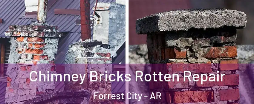  Chimney Bricks Rotten Repair Forrest City - AR