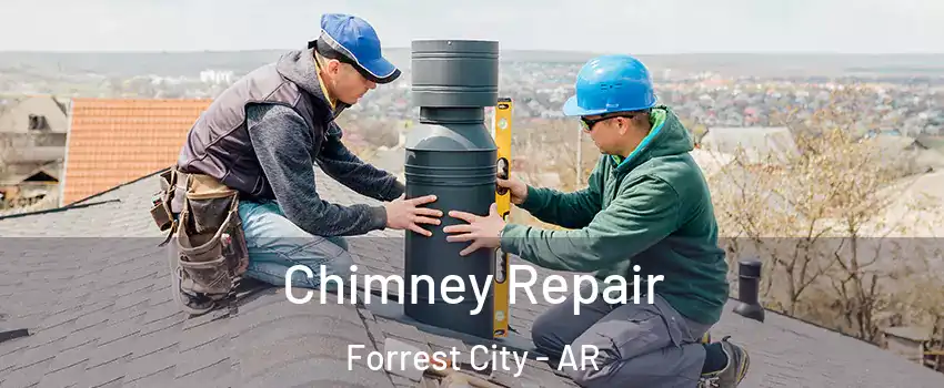  Chimney Repair Forrest City - AR
