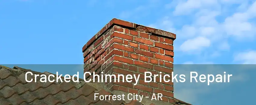  Cracked Chimney Bricks Repair Forrest City - AR