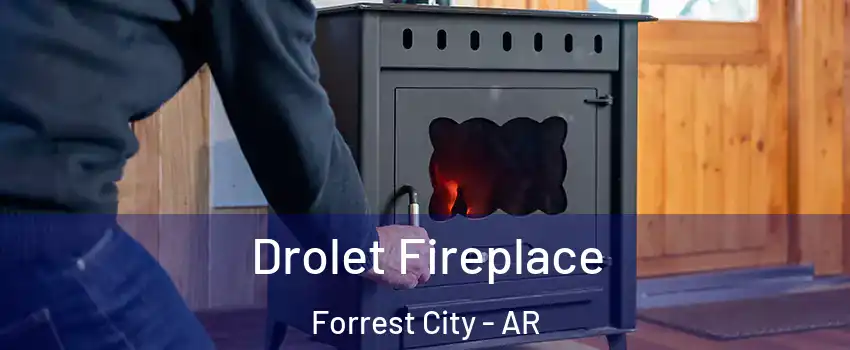  Drolet Fireplace Forrest City - AR