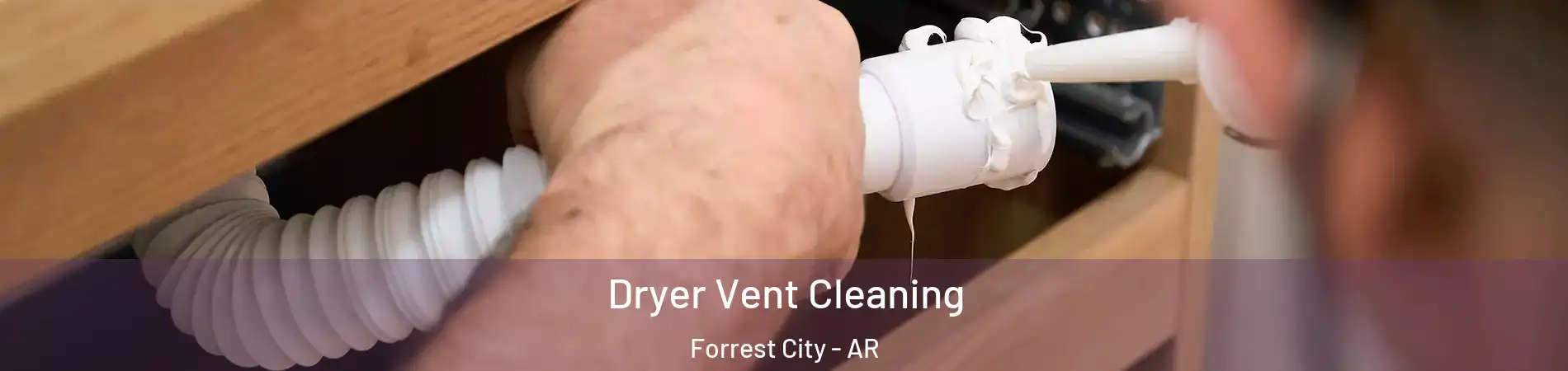  Dryer Vent Cleaning Forrest City - AR