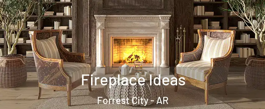  Fireplace Ideas Forrest City - AR