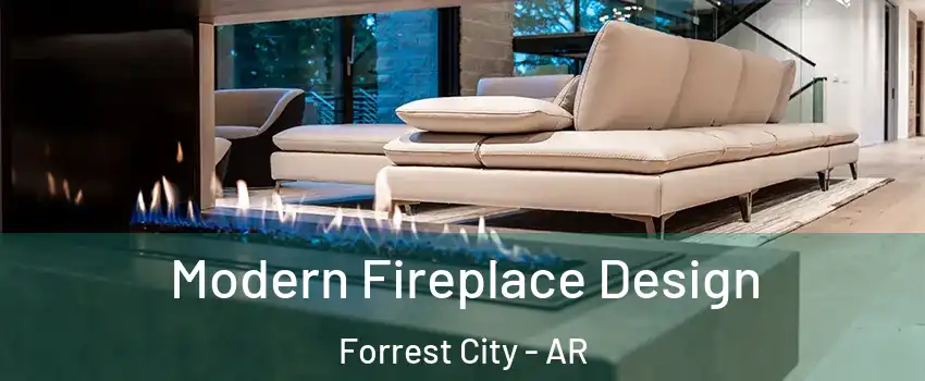  Modern Fireplace Design Forrest City - AR