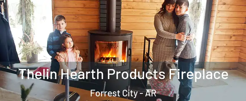  Thelin Hearth Products Fireplace Forrest City - AR
